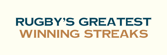 Rugby's Greatest Winning Streaks