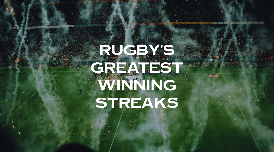 Rugby's Greatest Winning Streaks