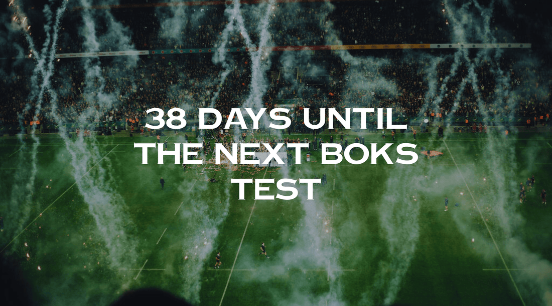 38 days until the next Boks test